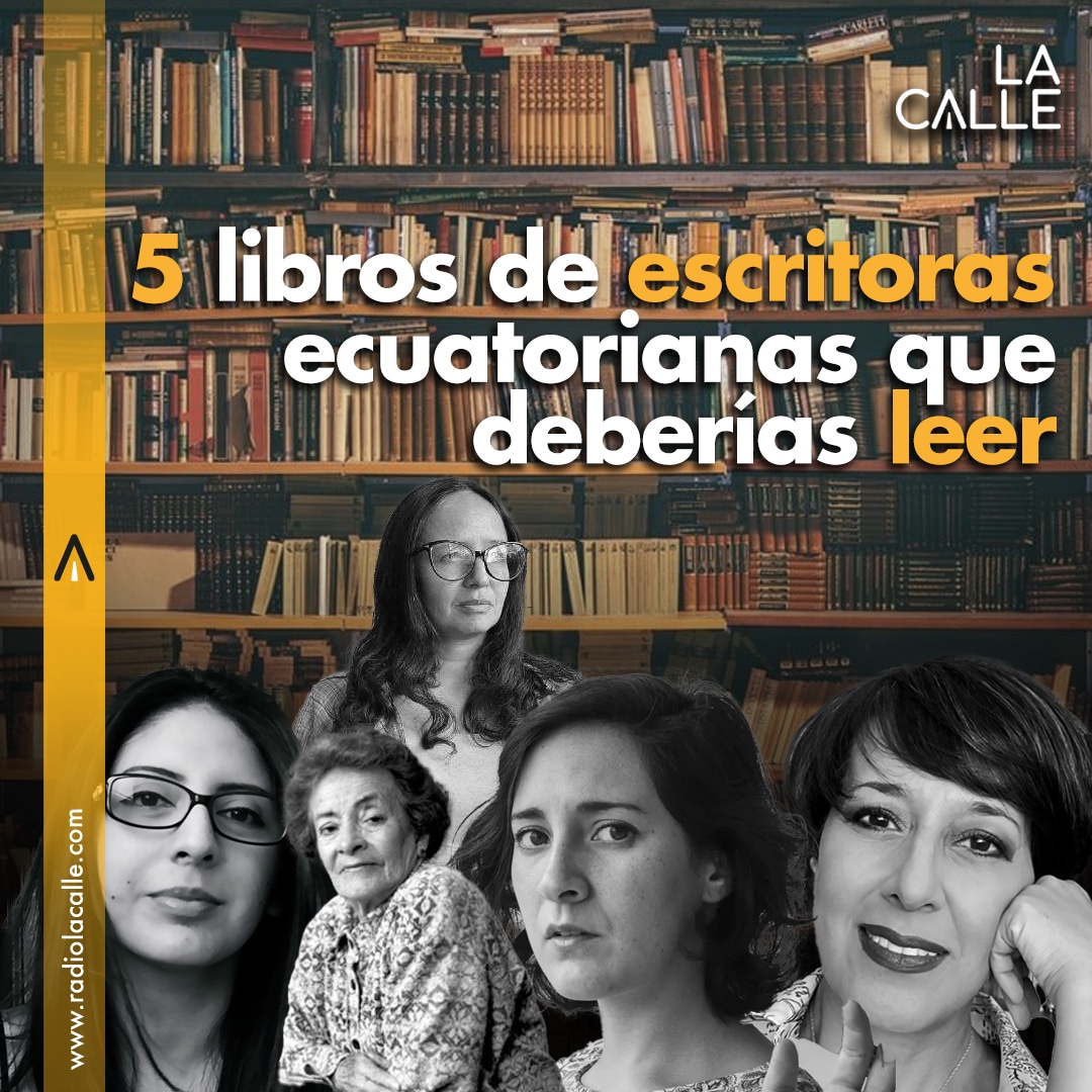 Libros De Escritoras Ecuatorianas Que Deber As Leer