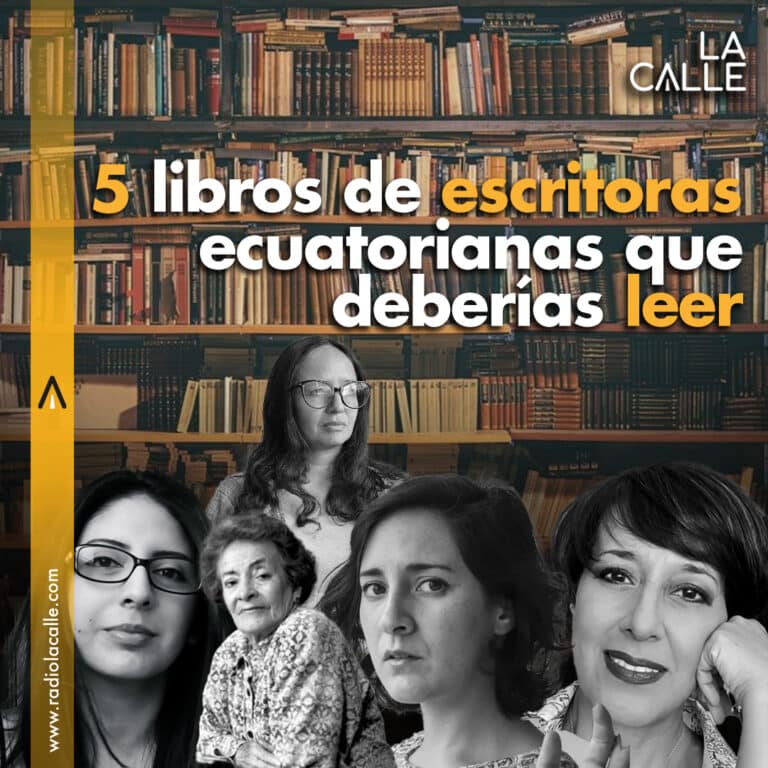 5 libros de escritoras ecuatorianas que deberías leer